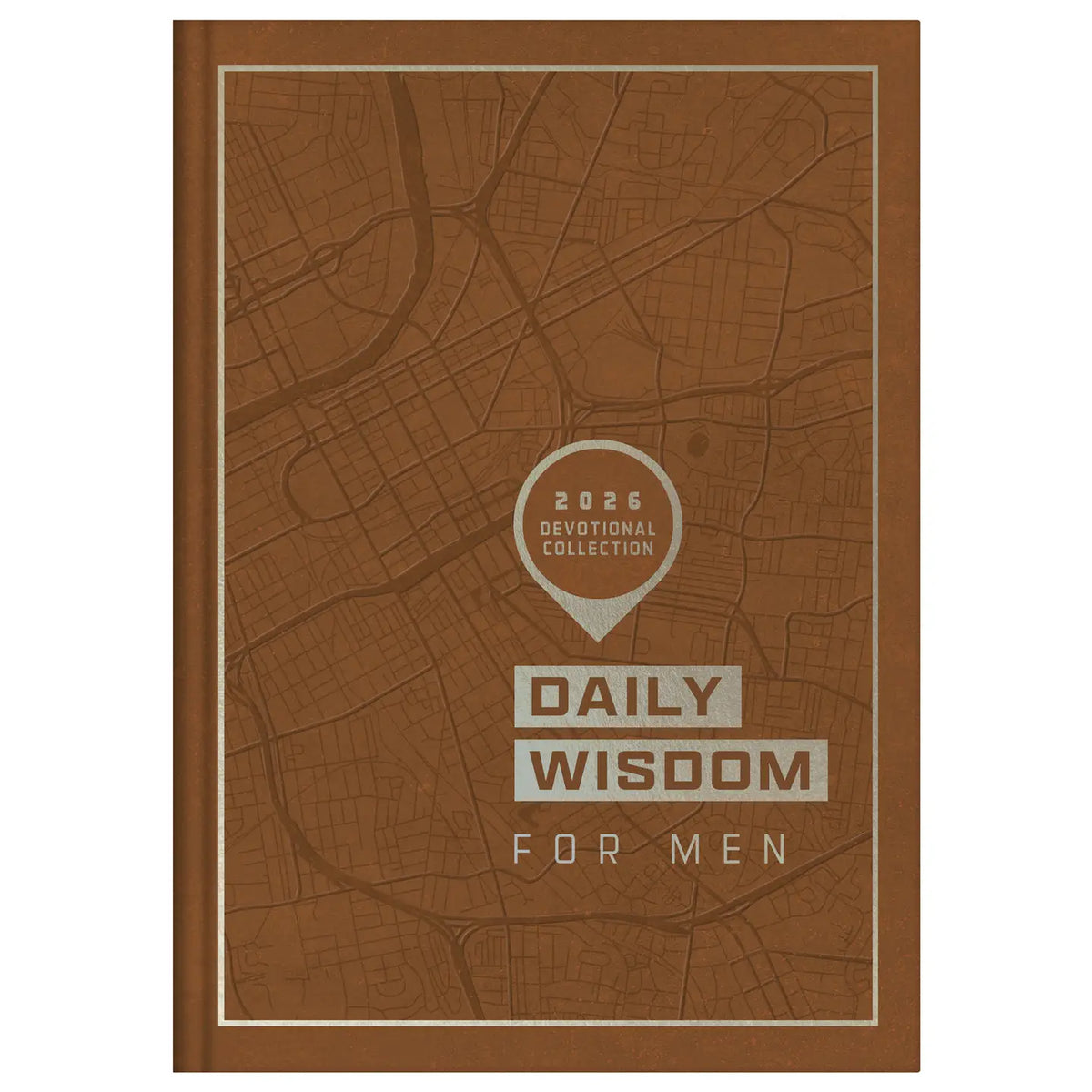 Daily Wisdom for Men 2026 Devotional