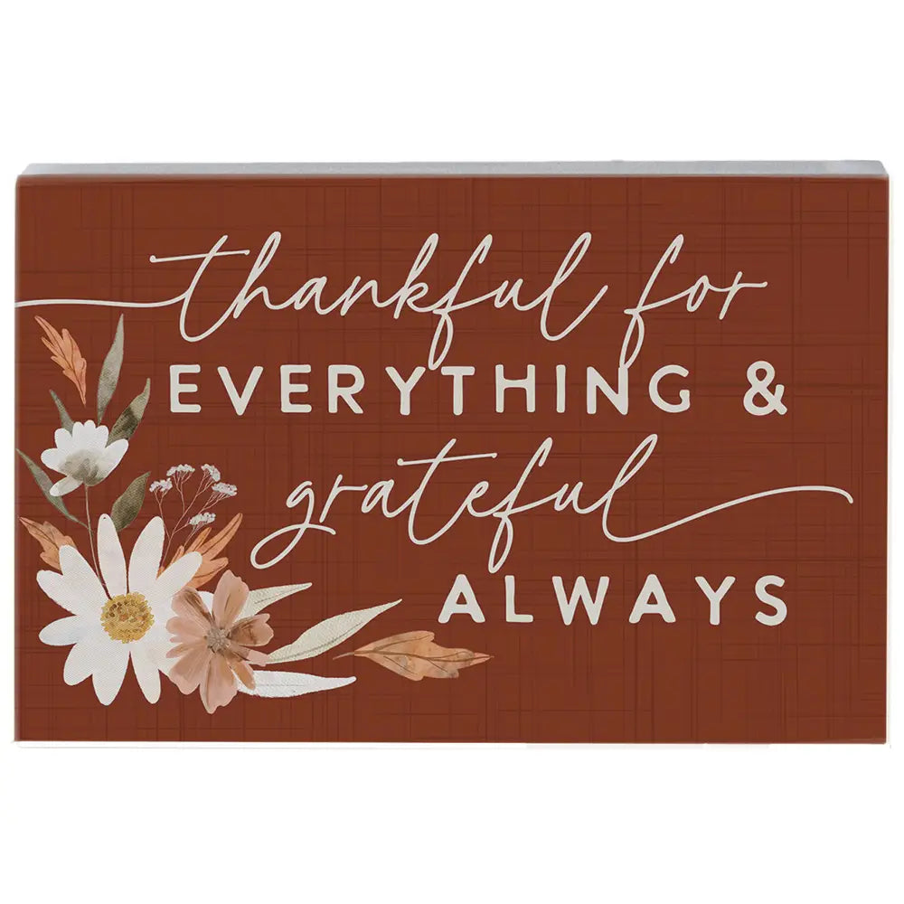 Thankful for Everything Wood Block Sign