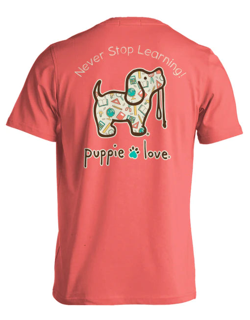 Puppie Love Never Stop Learning Tee