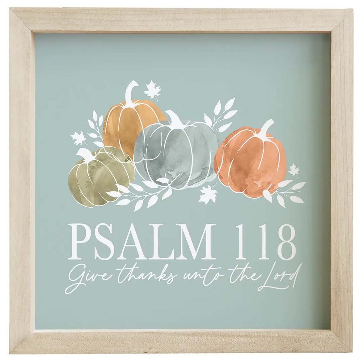 Psalm 118 Framed Sign