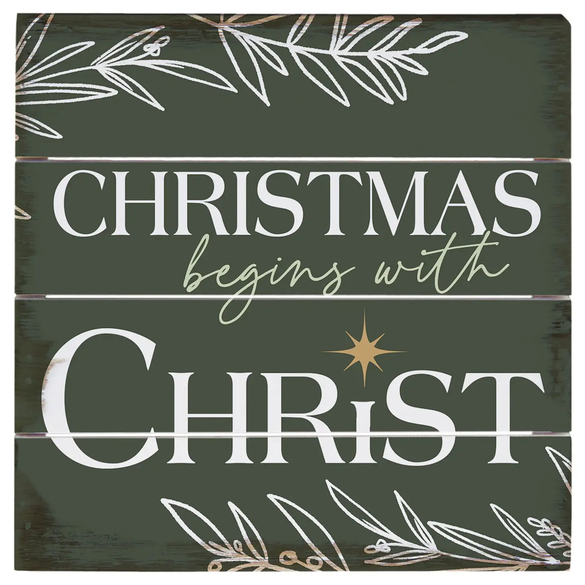 Christmas Begins with Christ Pallet Sign