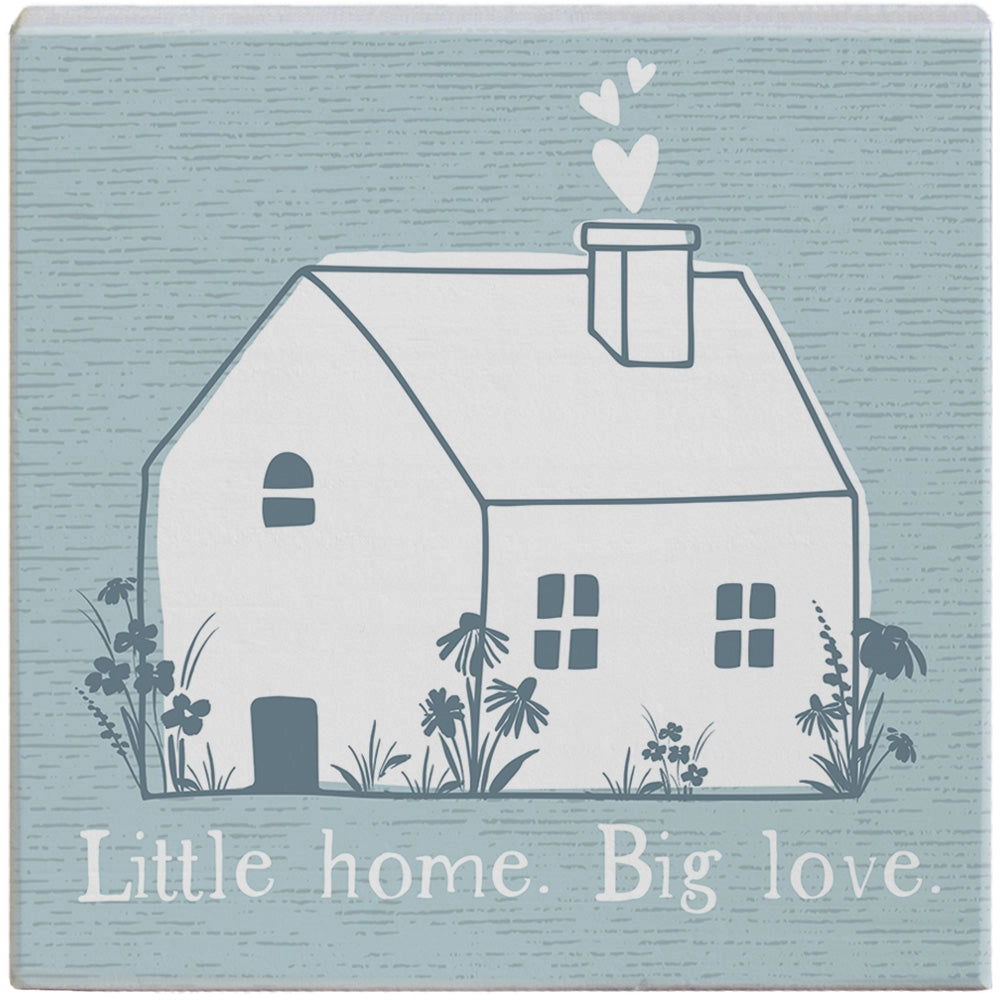 Little Home Big Love Wood Block Sign