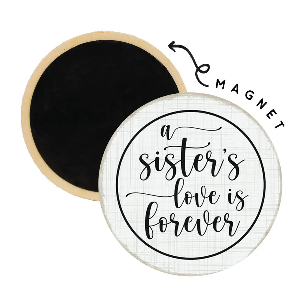 Sister’s Love Round Magnet