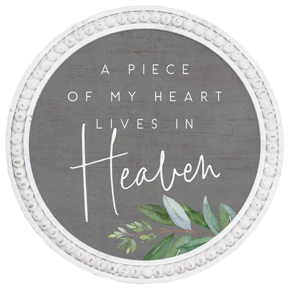 Piece of my Heart Round Beaded Sign