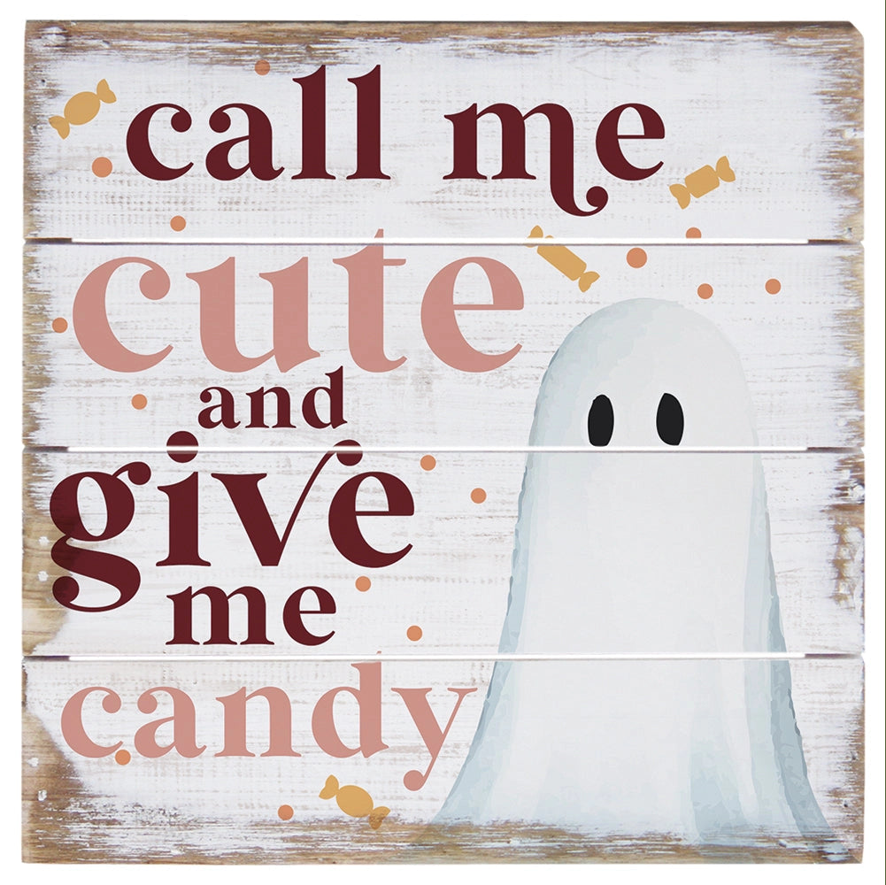 Call me Cute Pallet Sign