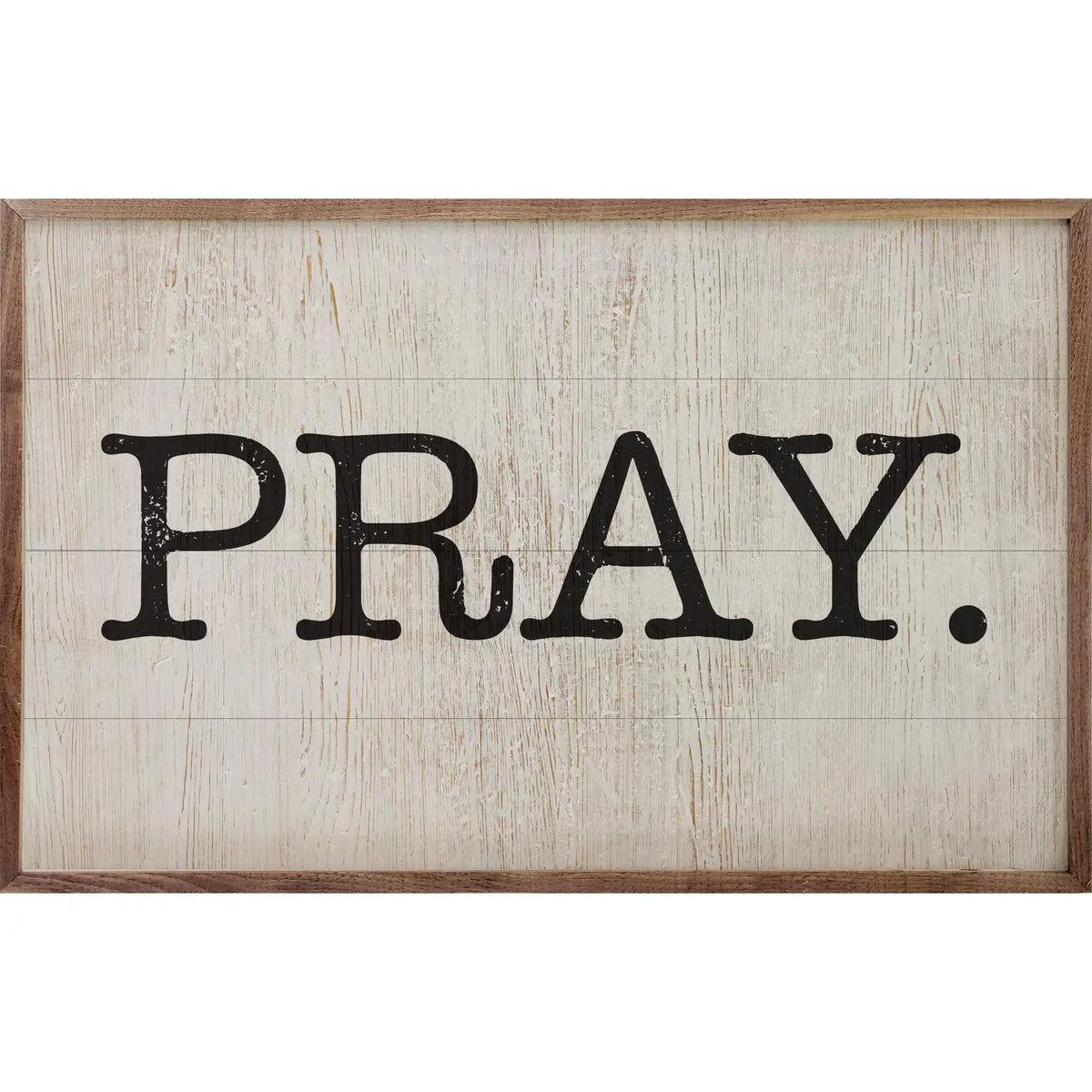 Pray Framed Sign