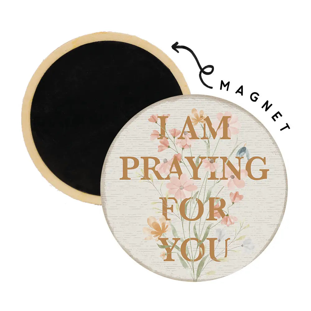Praying for you Round Magnet