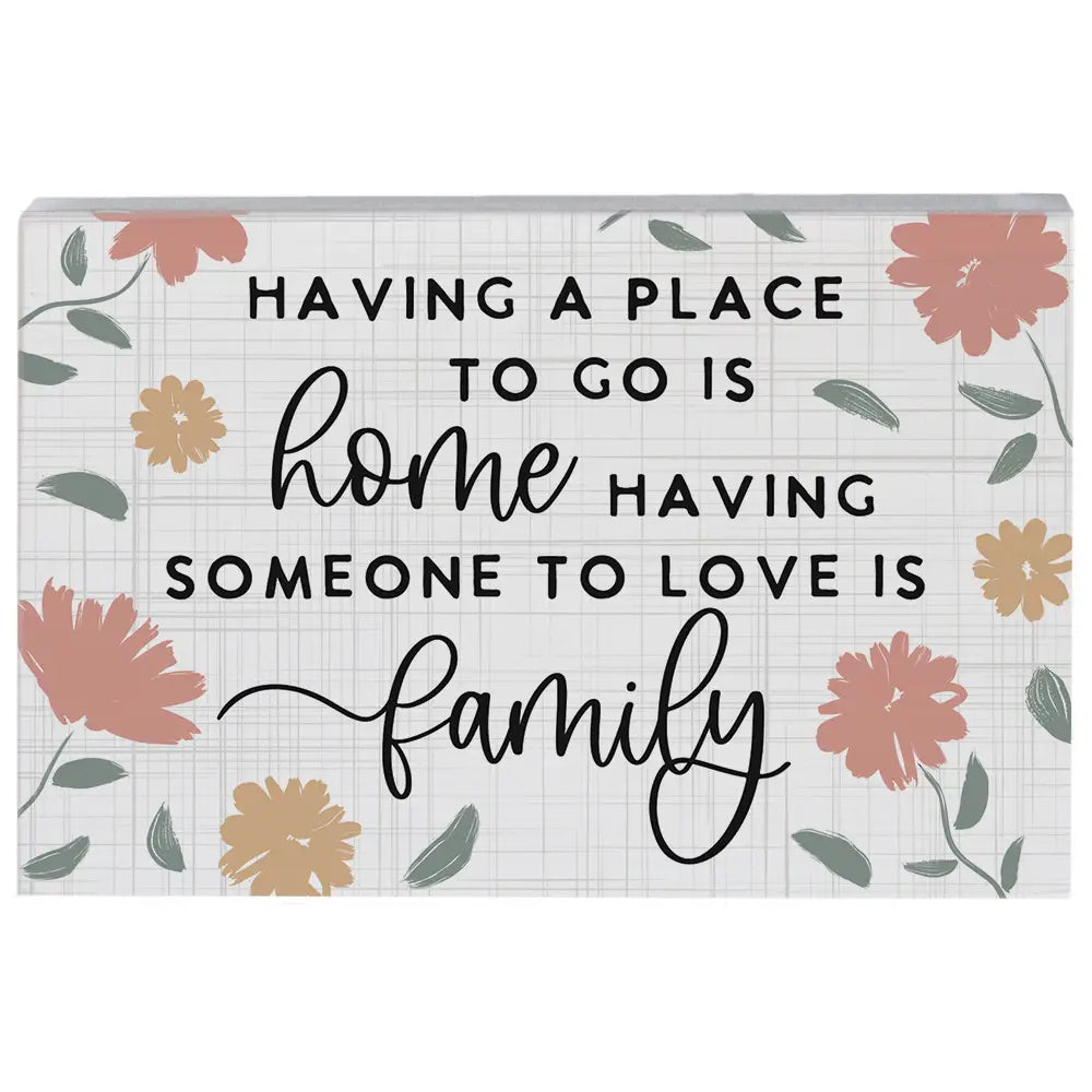 Place to go home Floral Wood Block Sign
