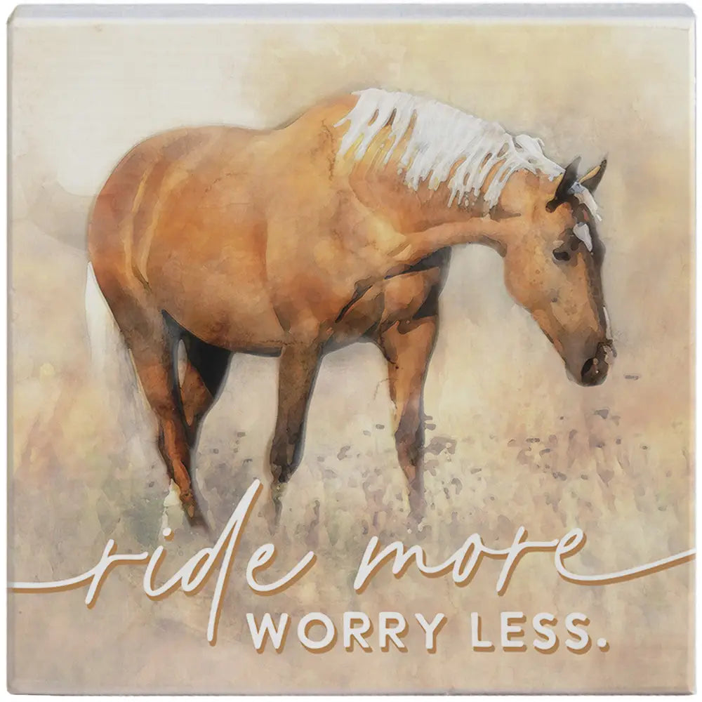 Ride More Horse Wood Block Sign