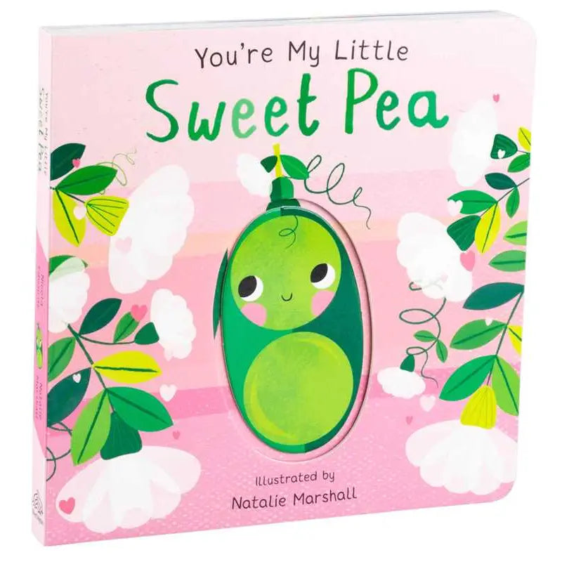 You’re My Little Sweet Pea Board Book