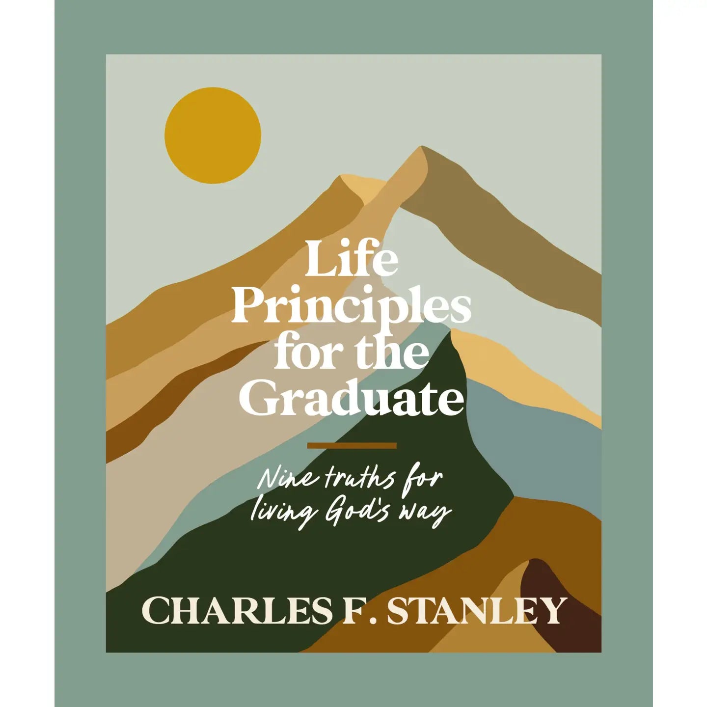 Life Principles for the Graduate Book