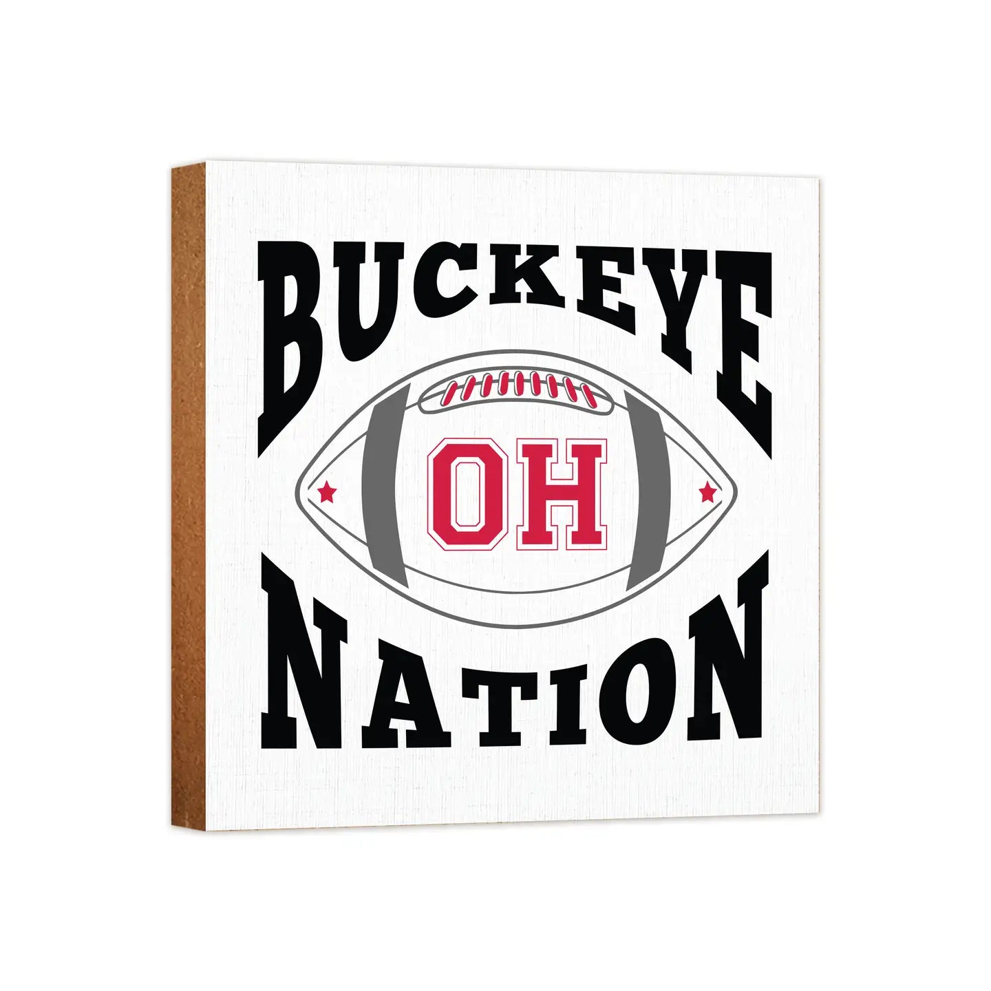 Buckeye Nation Wood Block Sign