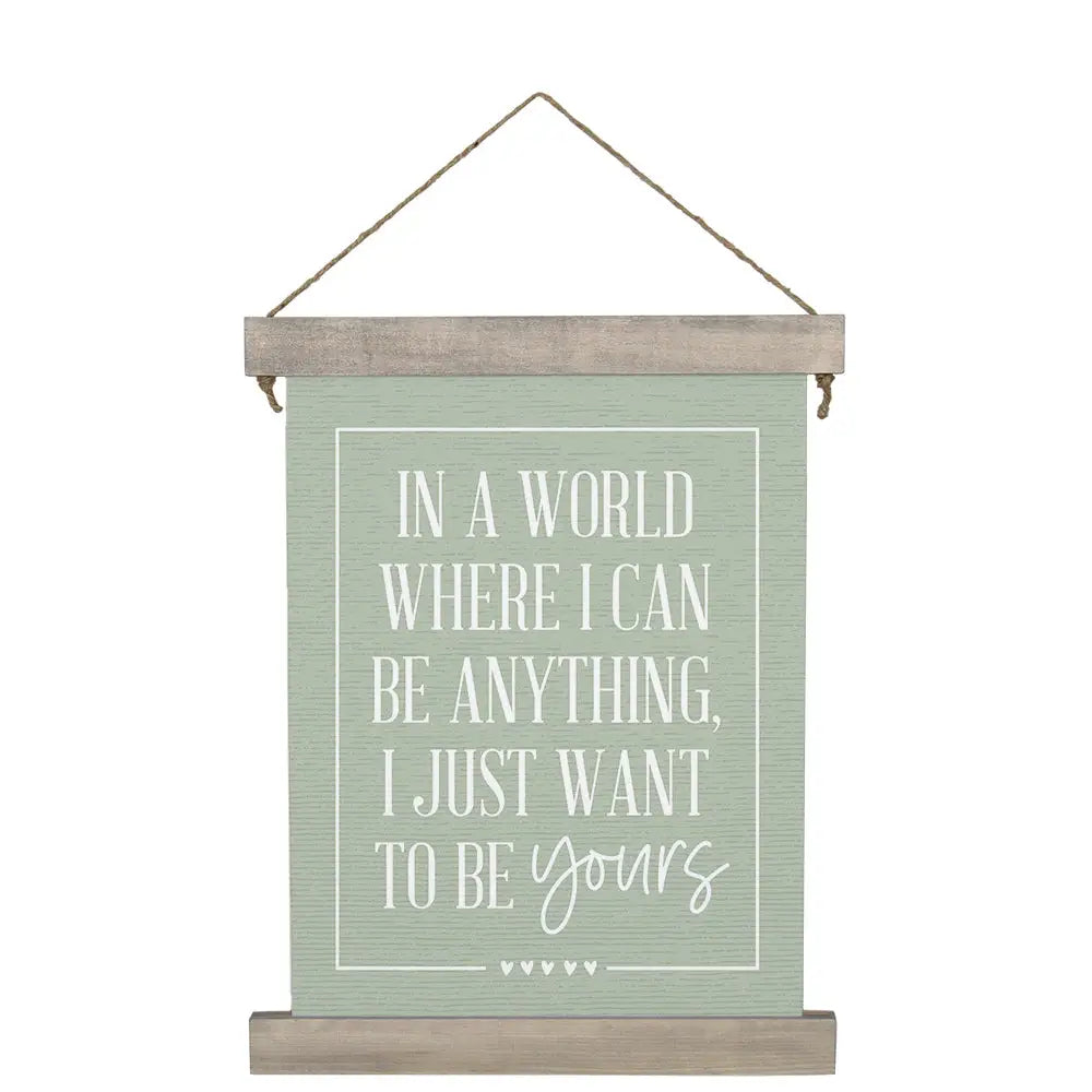 To Be Yours Hanging Canvas