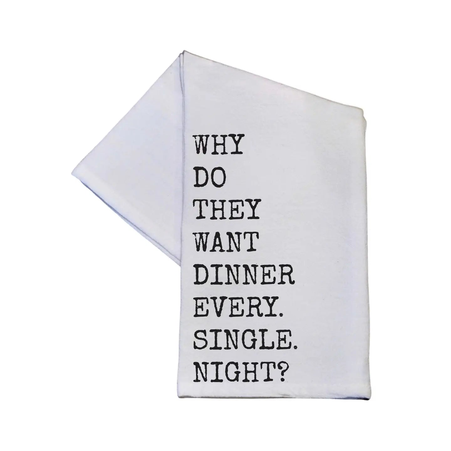 Why do they want dinner towel