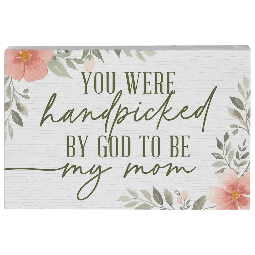 Handpicked by God Wood Block Sign