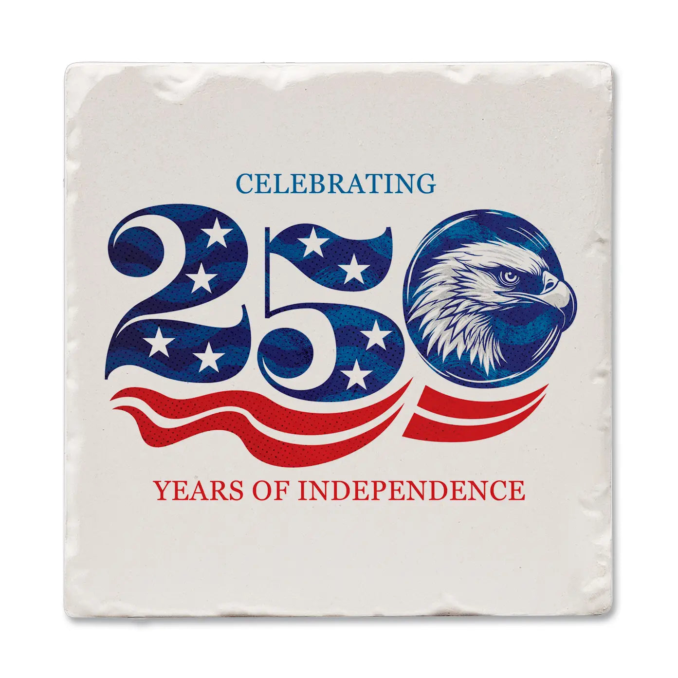 Celebrate 250 Anniversary Coaster