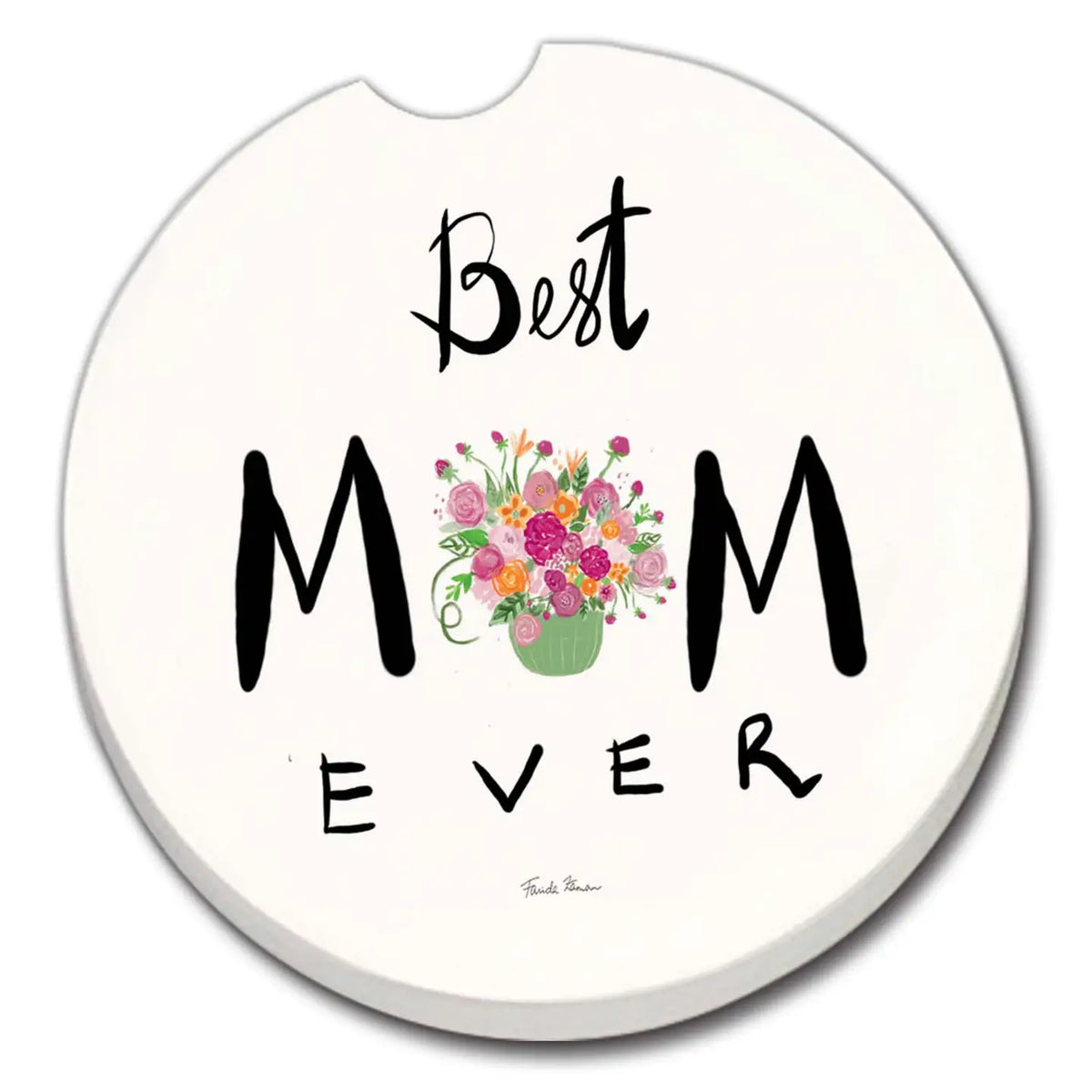 Best Mom Ever Car Coaster