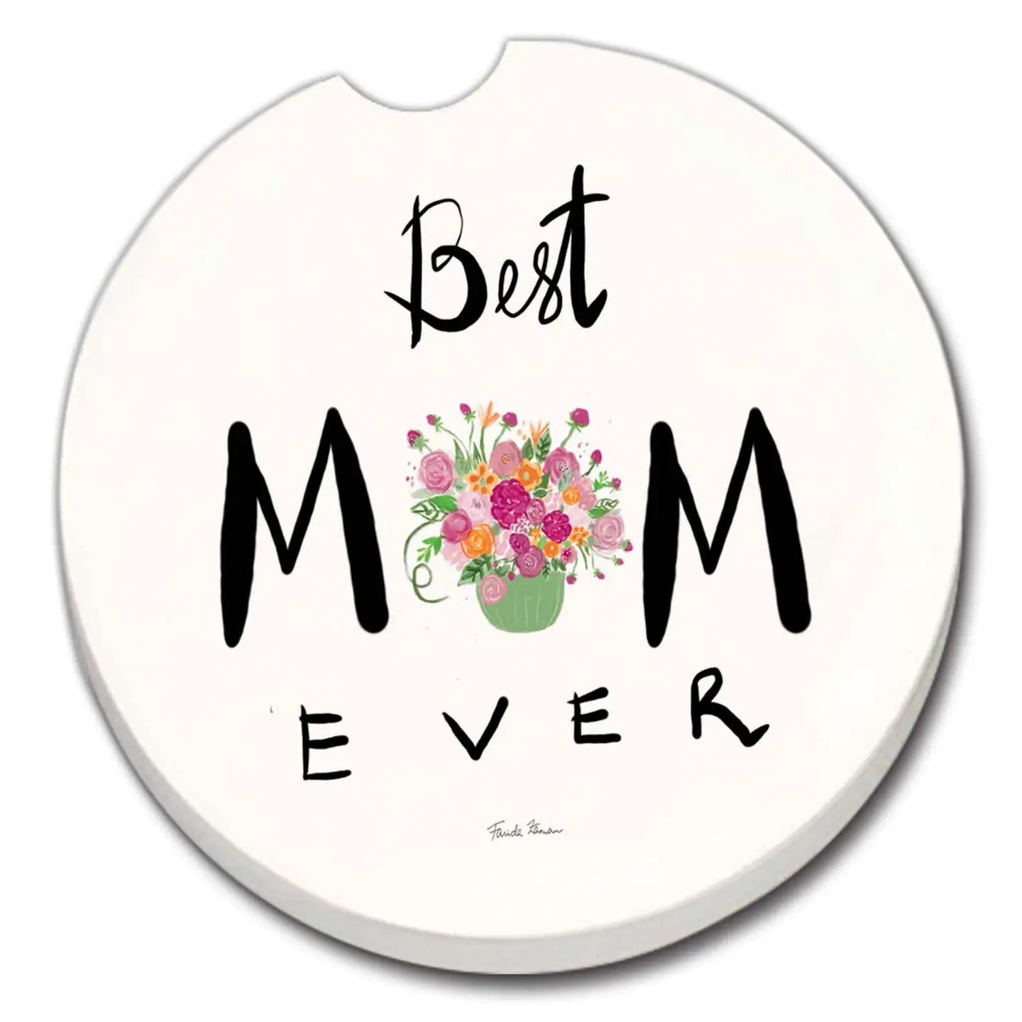 Best Mom Ever Car Coaster