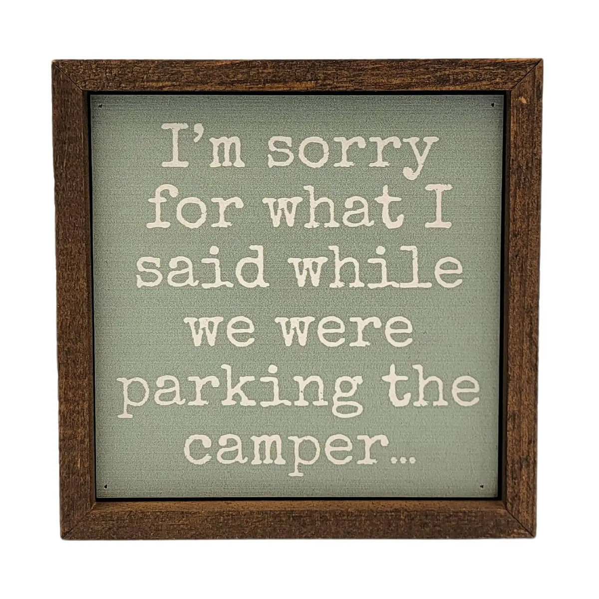 Parking the Camper Wood Sign
