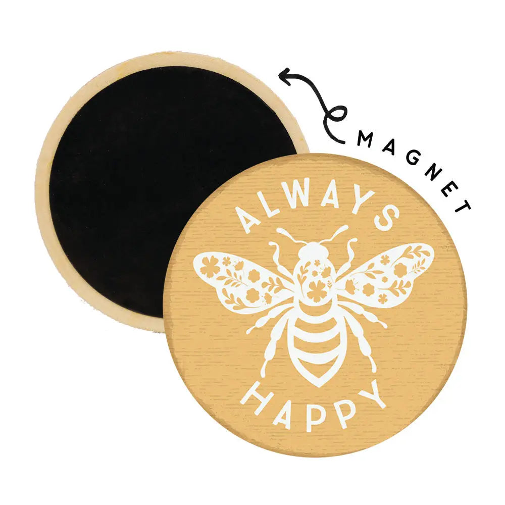 Always bee happy round magnet