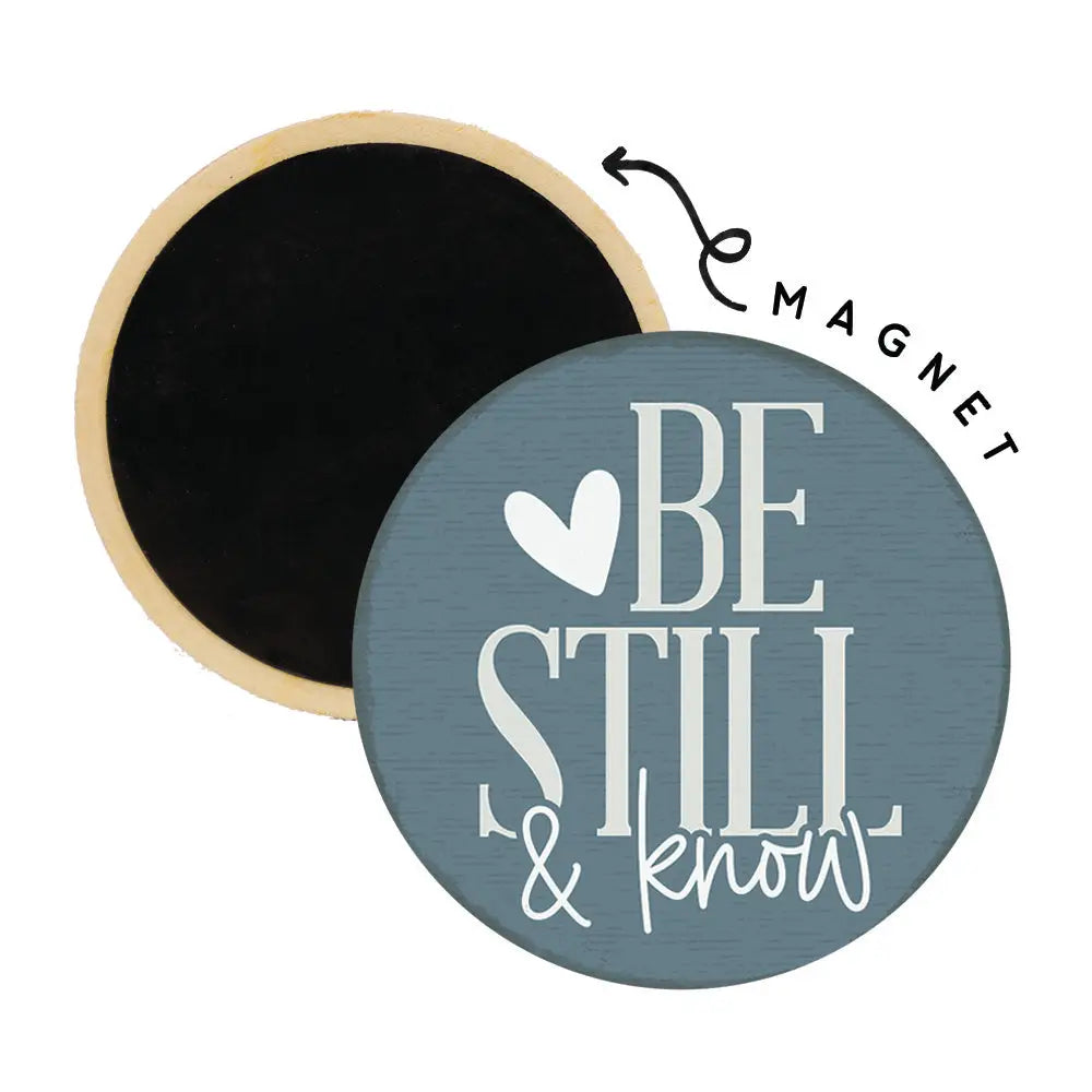Be Still &amp; Know Round Magnet
