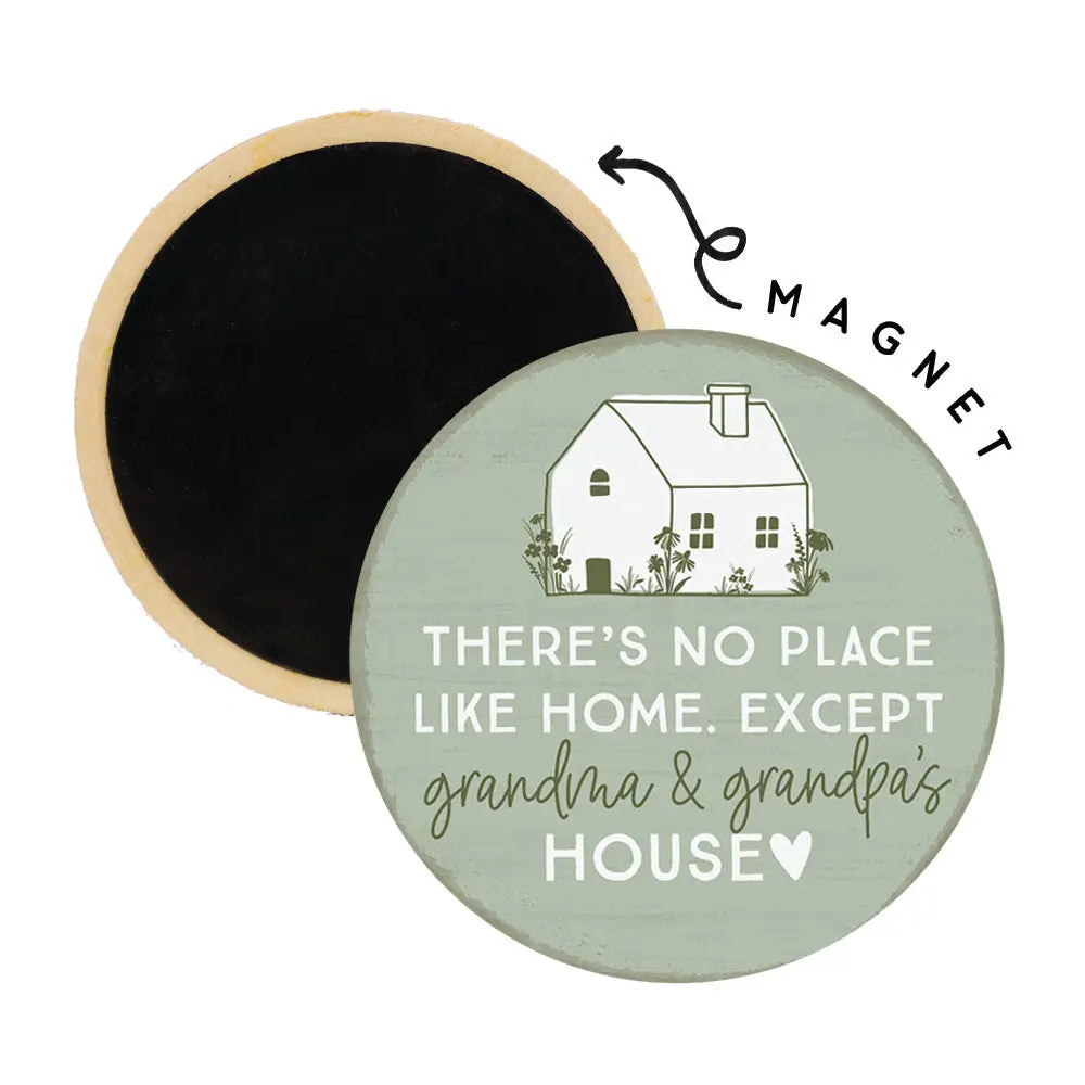 No place like home round magnet