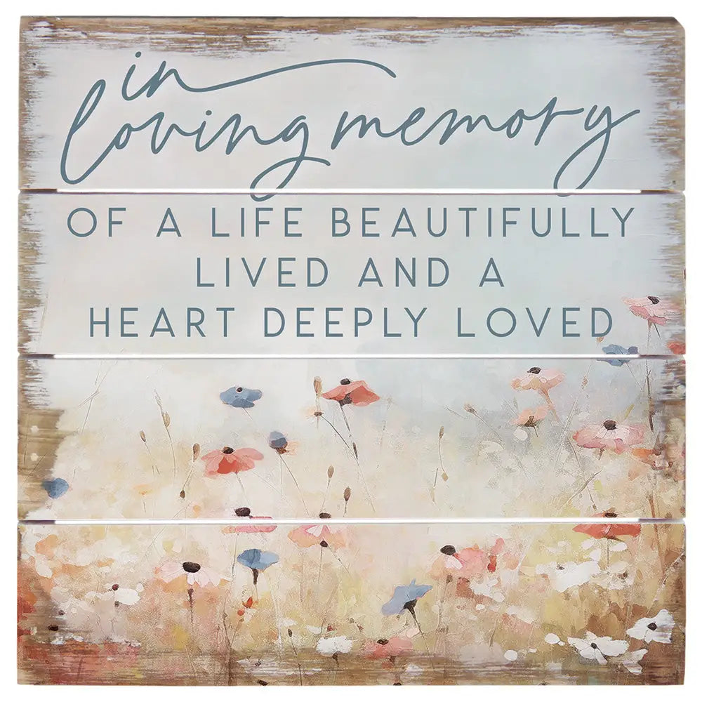 In Loving Memory Pallet Sign