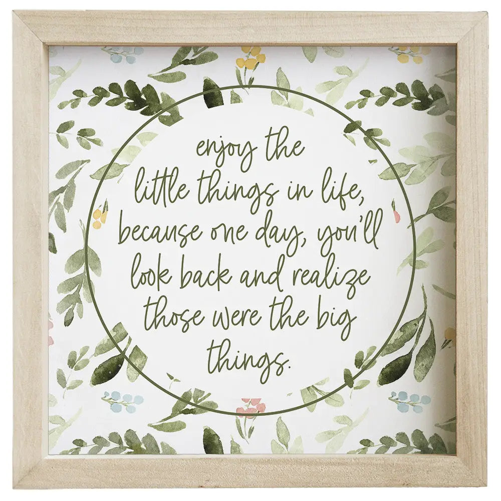 Enjoy the little things framed sign