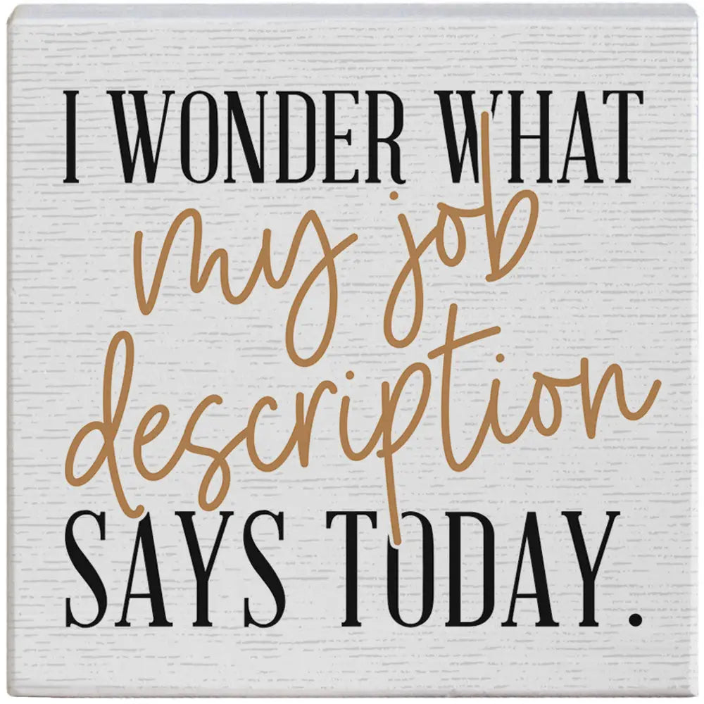 Job Description Wood Block Sign