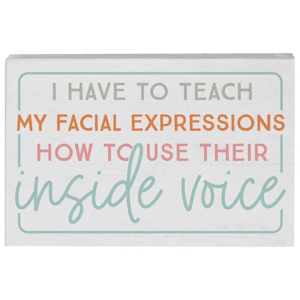 Inside Voice Wood Block Sign