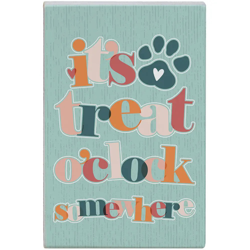 Treat o’clock wood block sign