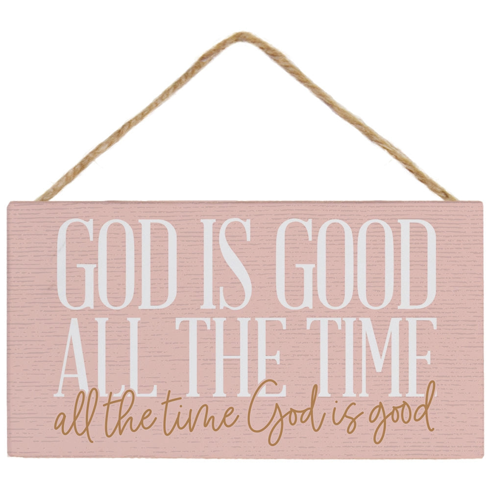 God if good hanging sign
