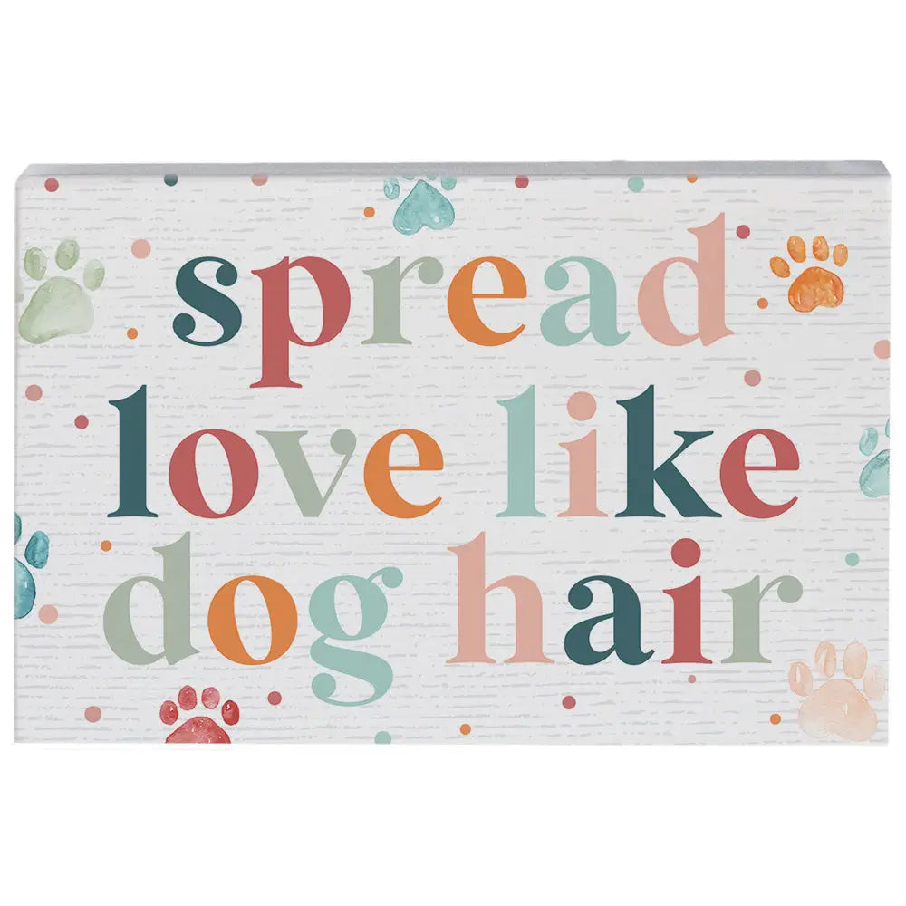 Dog Hair wood block sign