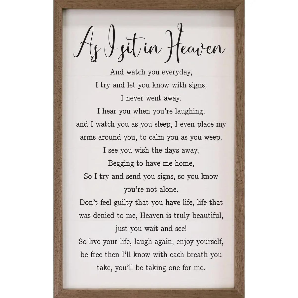 As I Sit in Heaven Framed Sign