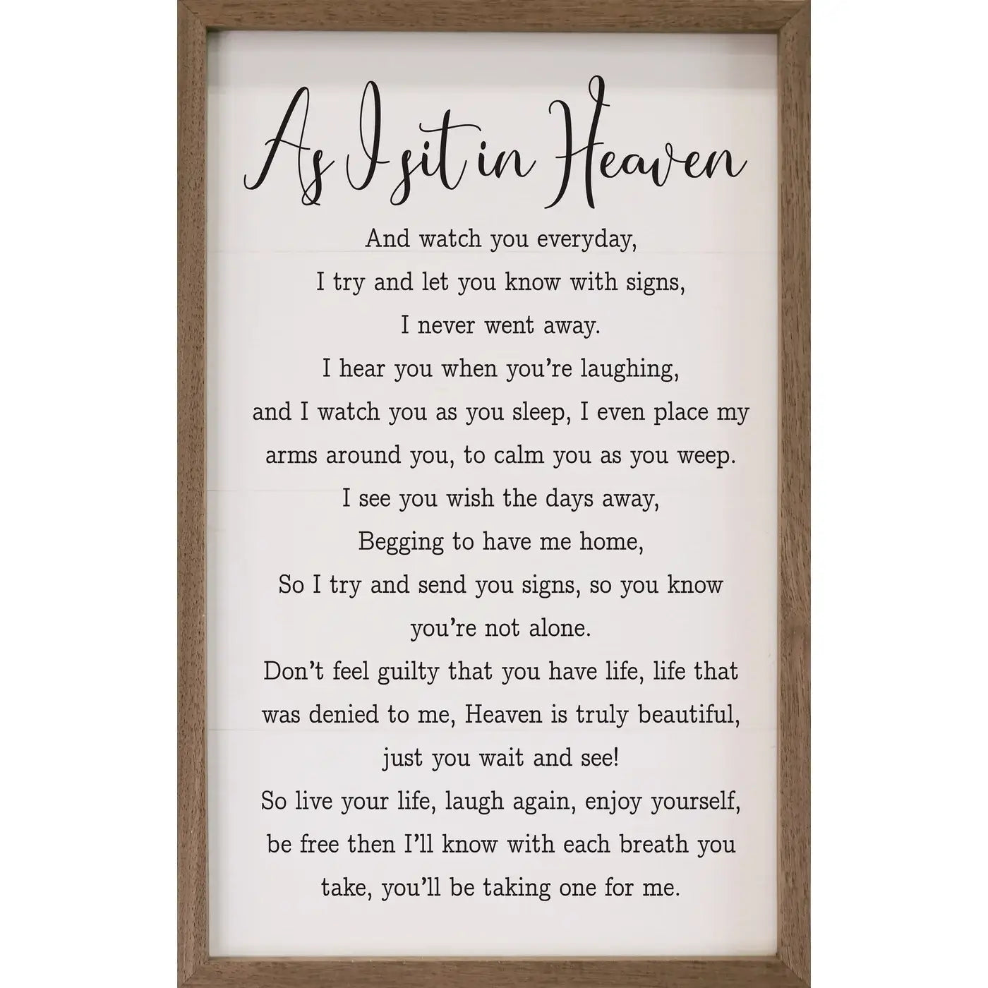 As I Sit in Heaven Framed Sign