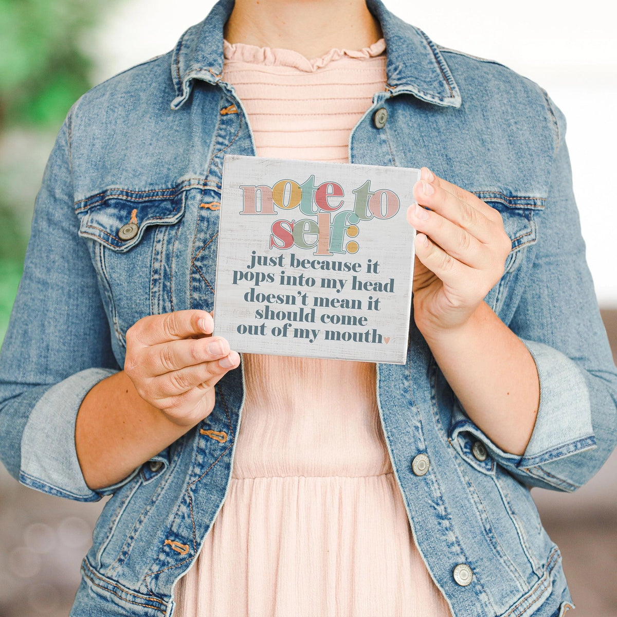 Note to Self Wood Block Sign