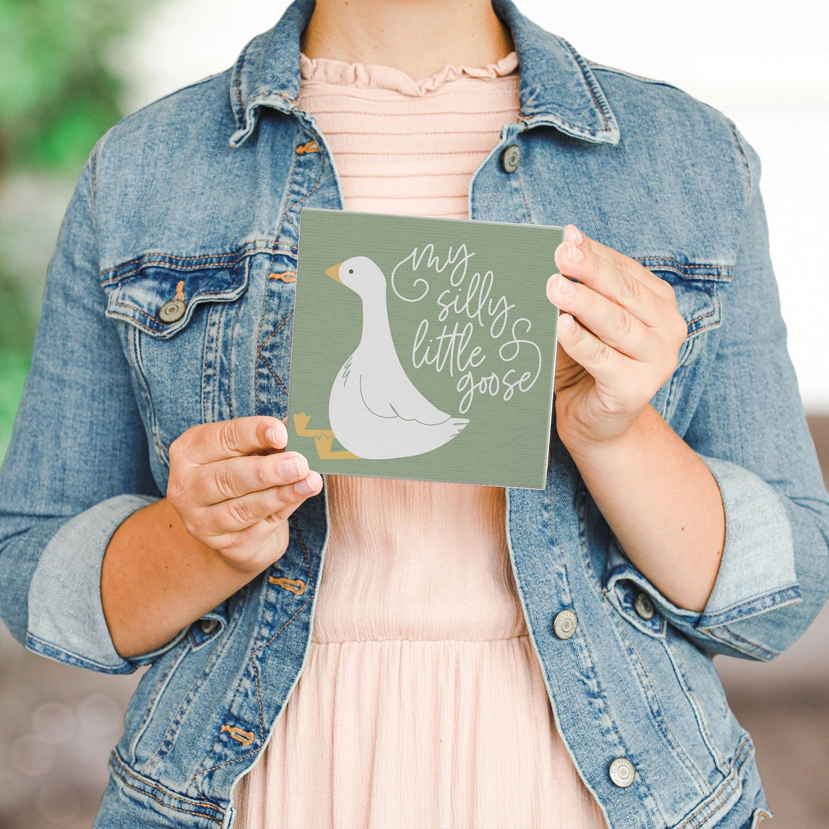 My Silly Little Goose Wood Block Sign