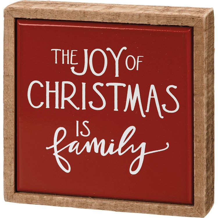 Joy of Christmas is Family Mini Box Sign