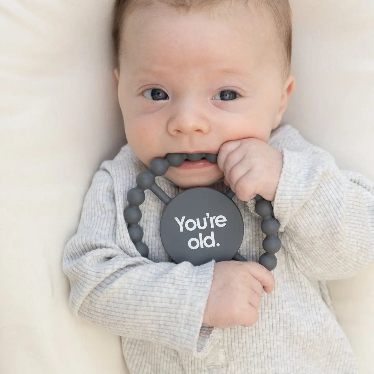 You’re Old Happy Teether