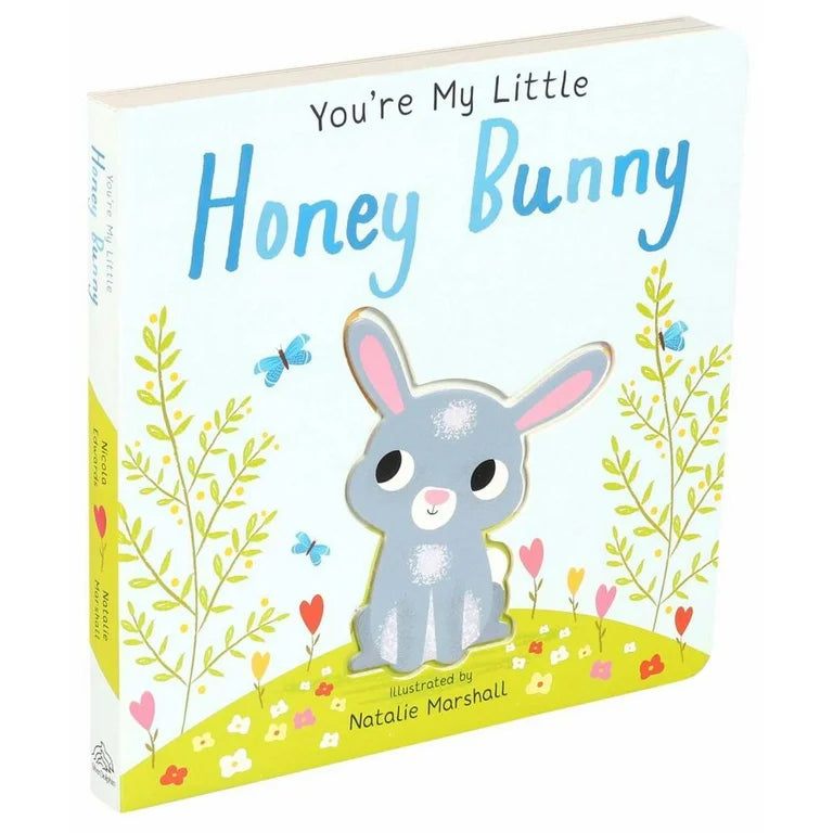 You’re my little honey bunny board book