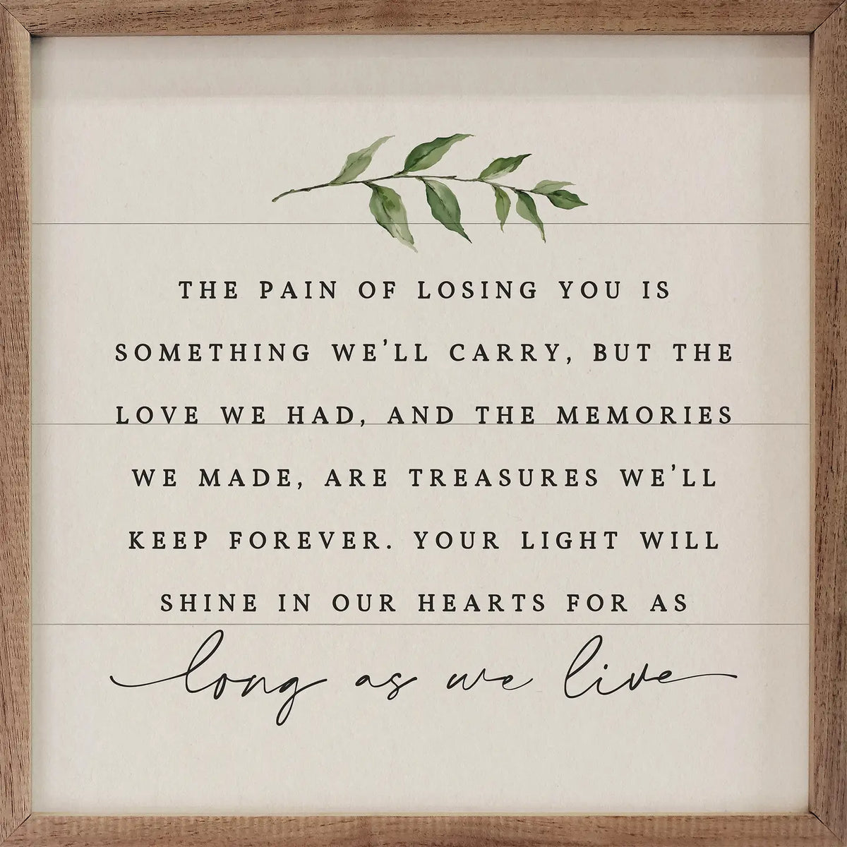 Long As We Live Framed Sign