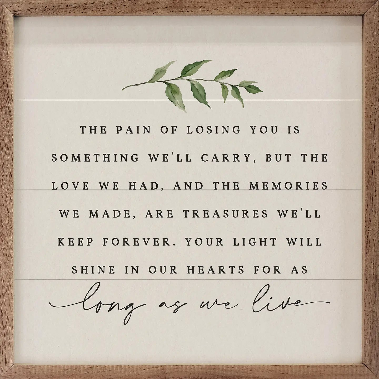 Long As We Live Framed Sign