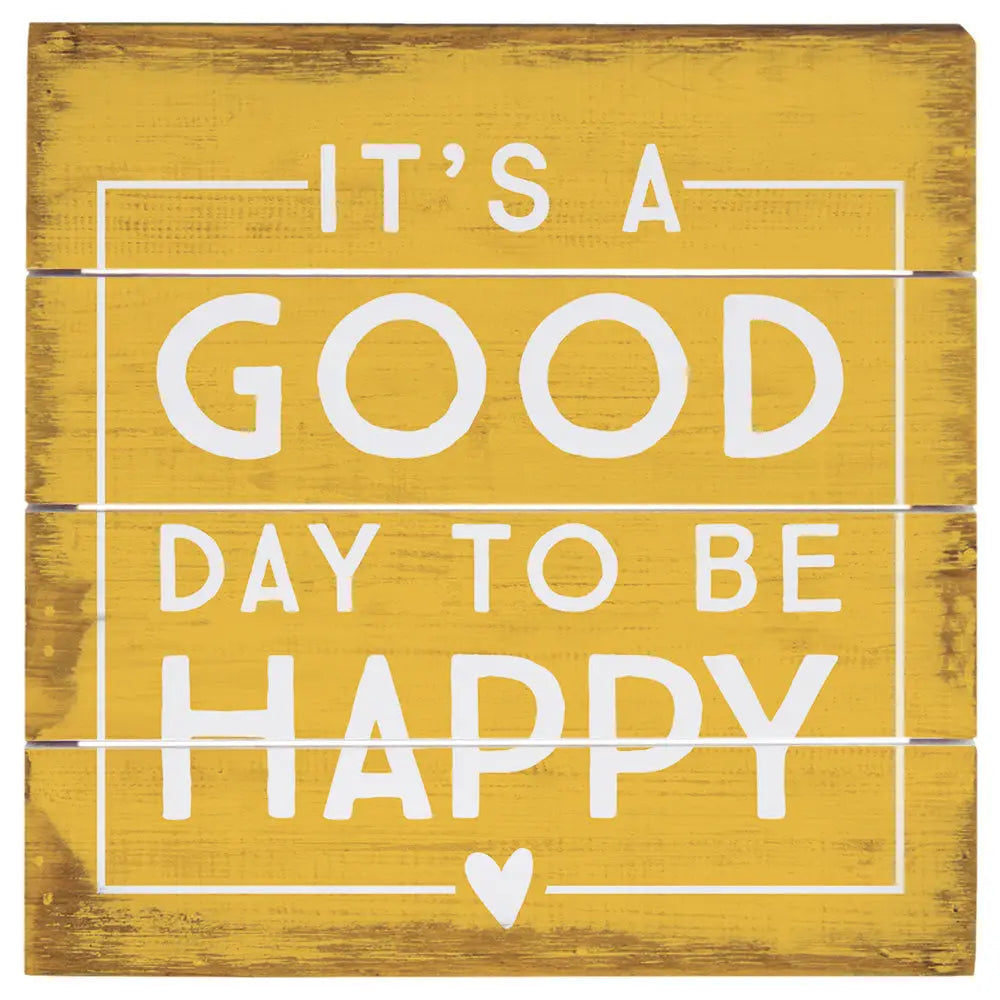 Good Day Pallet Sign