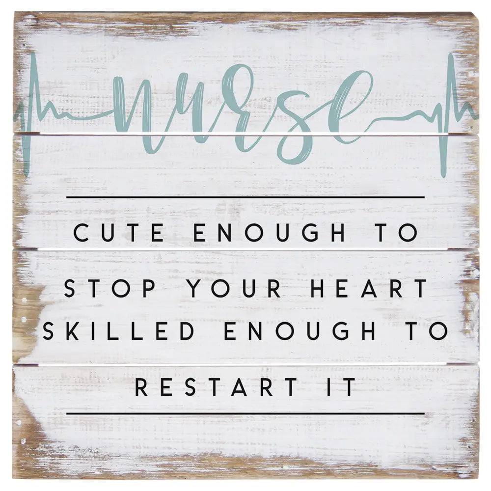 Nurse Pallet Sign