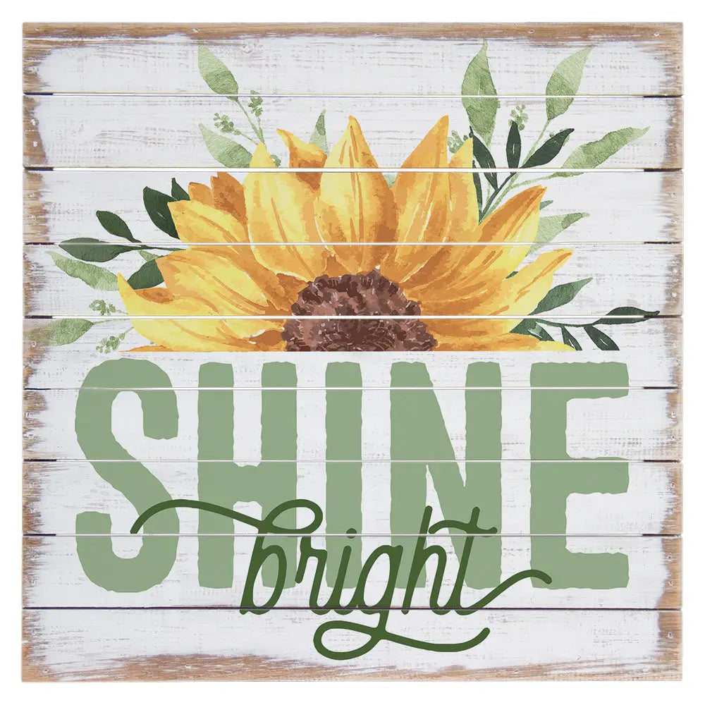 Shine Bright Pallet Sign