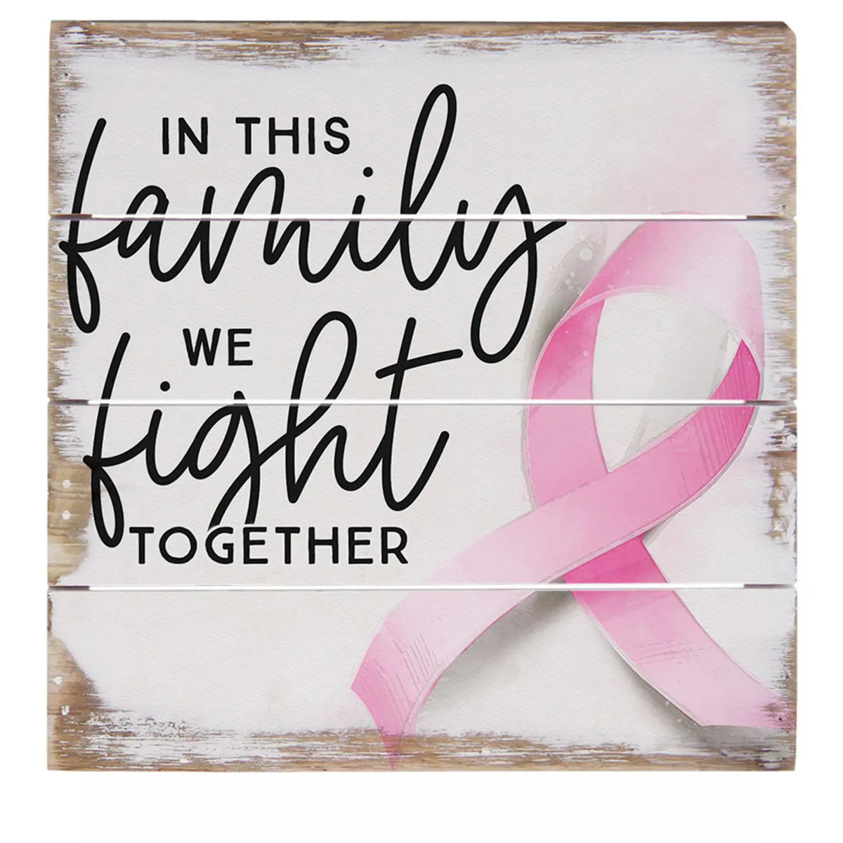 Family we Fight Cancer Pallet Sign