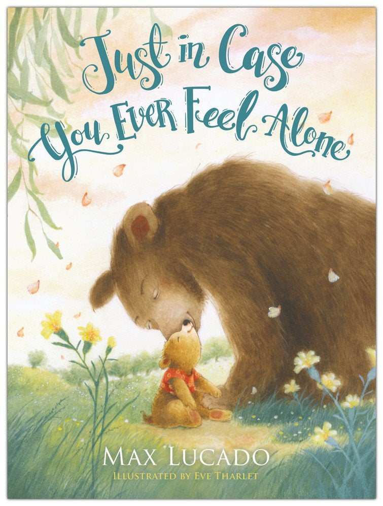 Just in Case You Ever Feel Alone Board Book