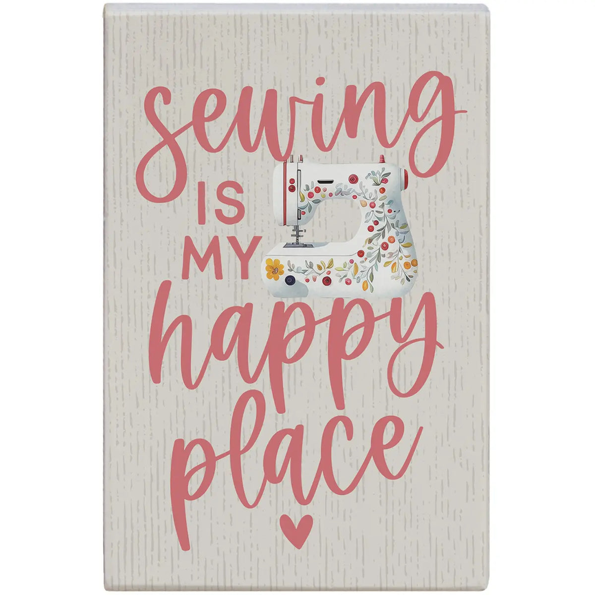 Sewing Happy Place Wood Block Sign