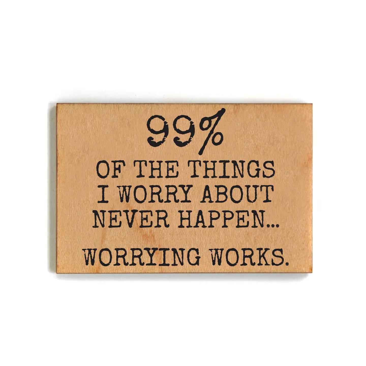 99% of the Things Wood Magnet
