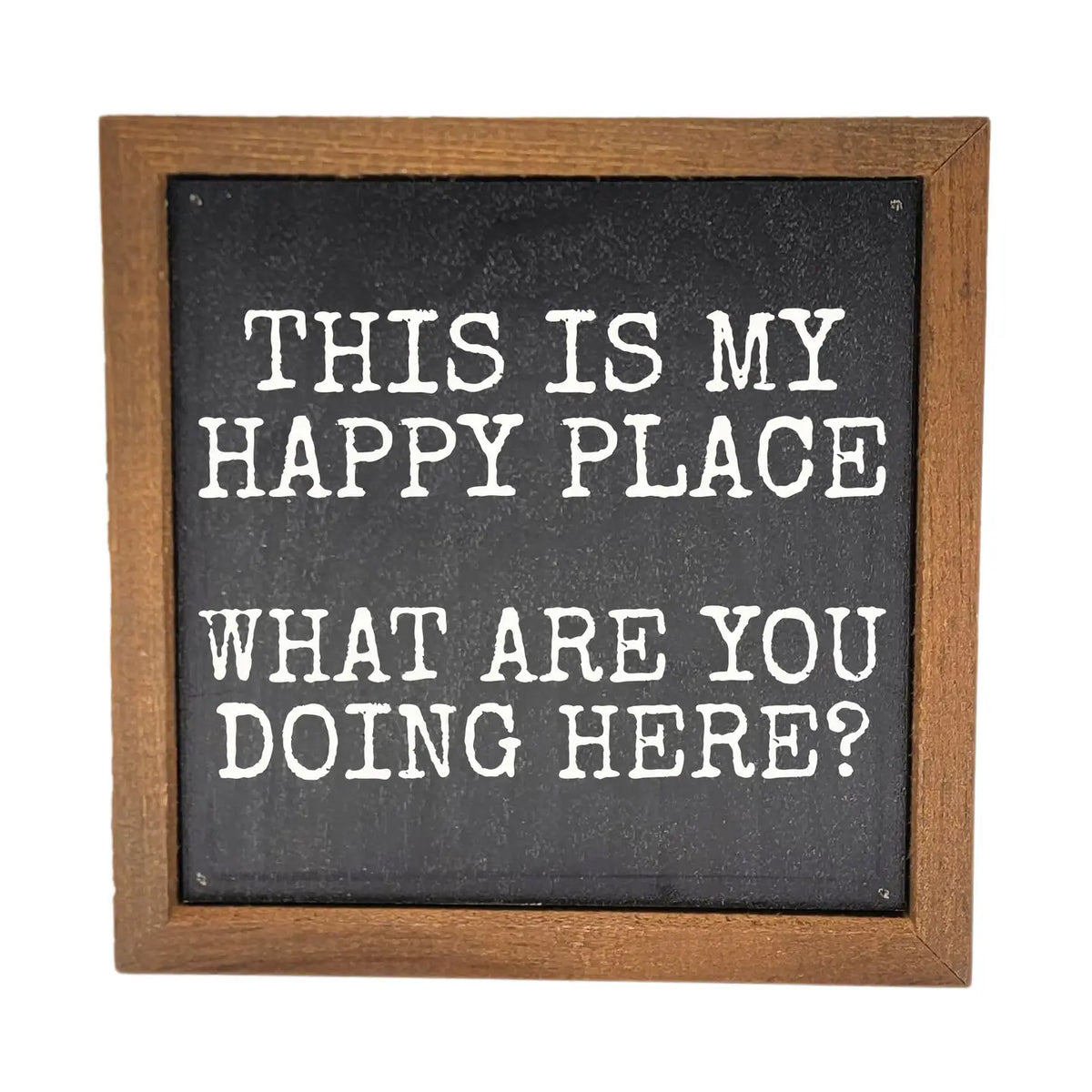 This is my Happy Place Box Sign
